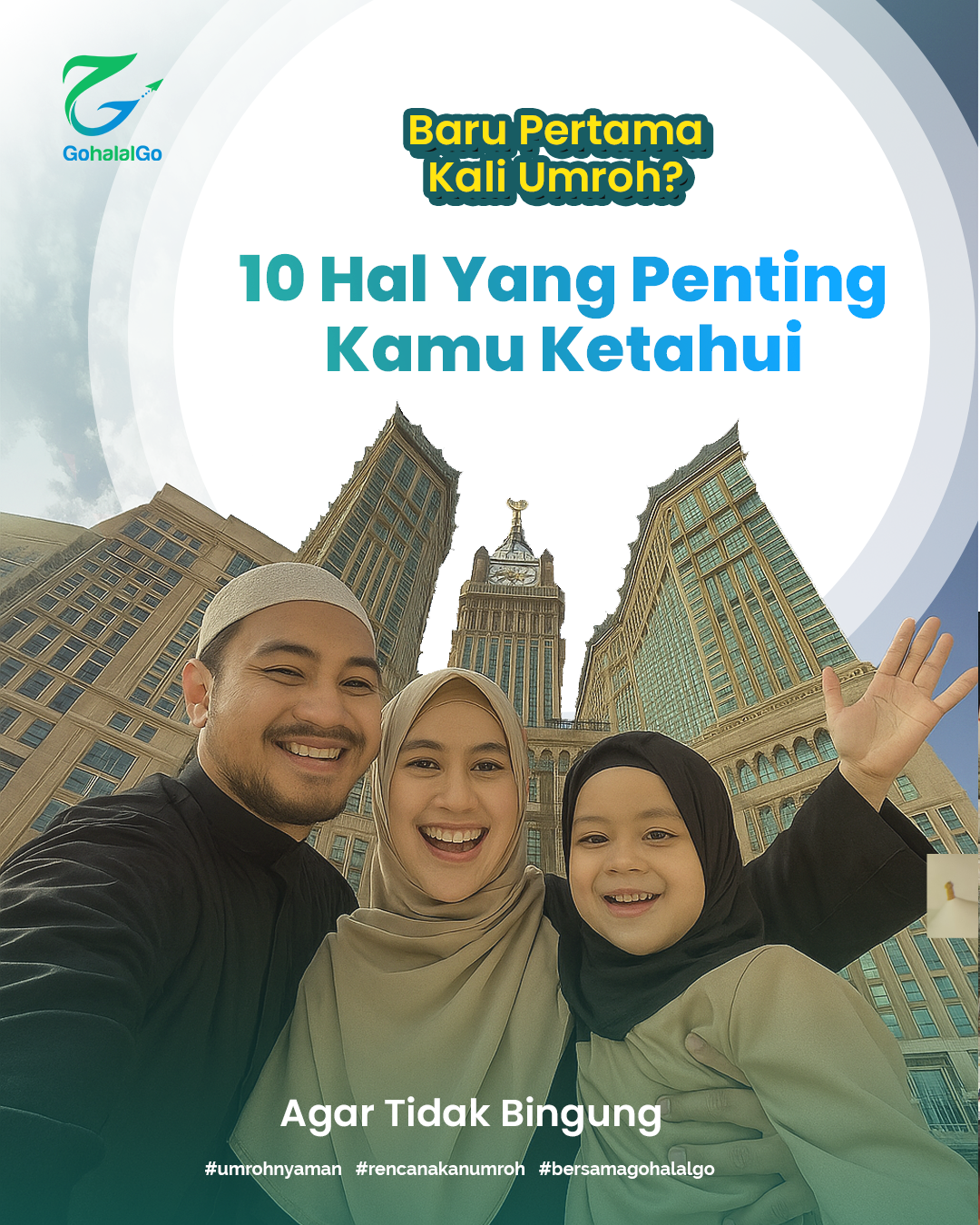 Pertama Kali Umrah? Beberapa Hal yang Patut Diketahui di Tanah Suci