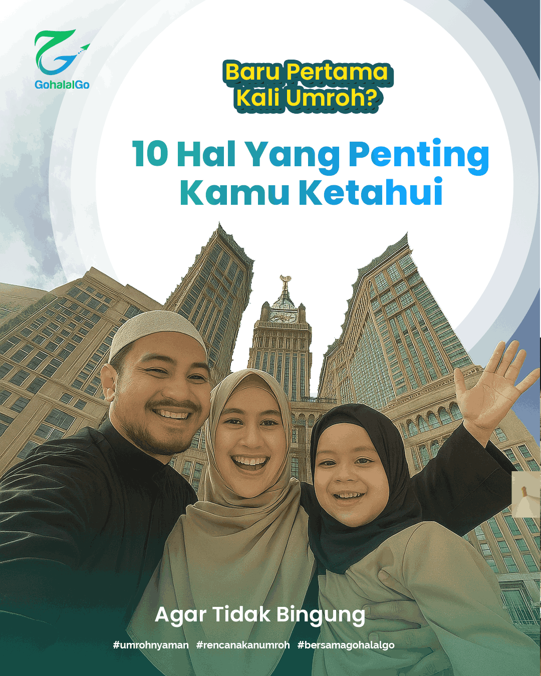 Pertama Kali Umrah? Beberapa Hal yang Patut Diketahui di Tanah Suci