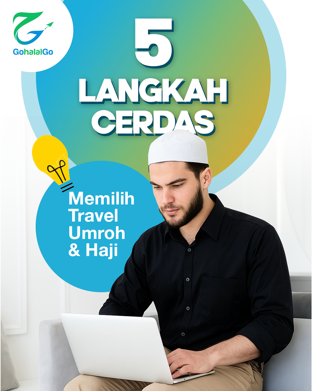 5 Langkah Cerdas Sebelum Memilih Travel Umrah Haji